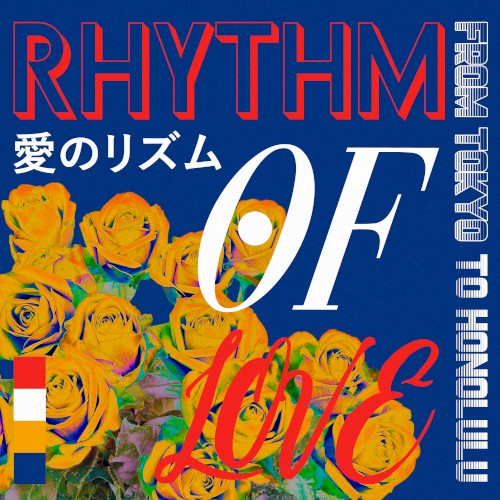 Rhythm of Love 愛のリズム