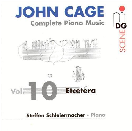 Complete Piano Music, Volume 10: Etcetera