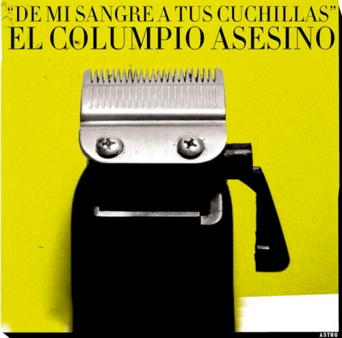 De mi sangre a tus cuchillas