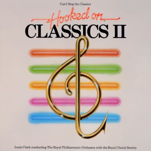 Hooked on Classics 2: Can’t Stop the Classics