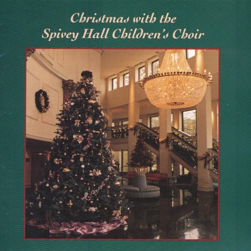 Christmas With The Spivey Hall Children's Choir
