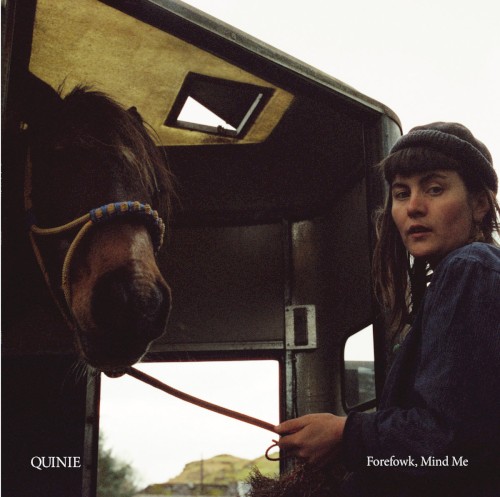 Quinie &ndash; Forefowk, Mind Me