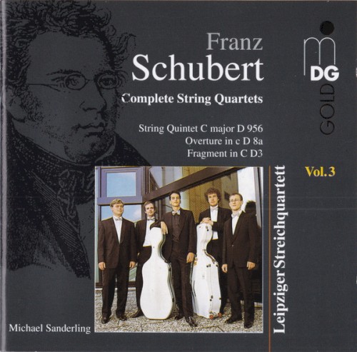 Complete String Quartets, Volume 3: Quintet for Strings in C major, D. 956 / Overture in C minor, D 8a / Fragment in C major, D. 3