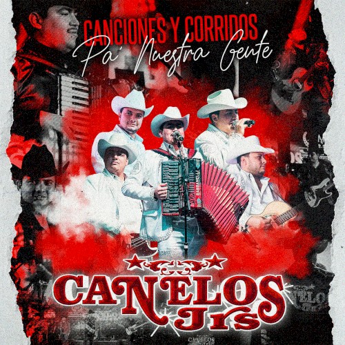 Canciones y corridos pa' nuestra gente