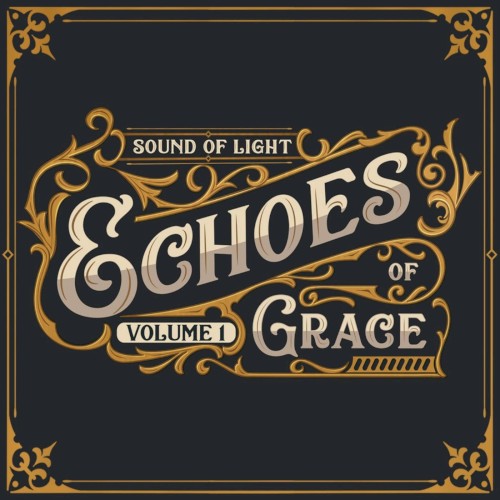 Echoes of Grace, Vol. 1