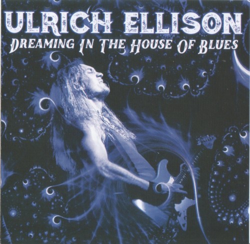 Dreaming In The House Of Blues