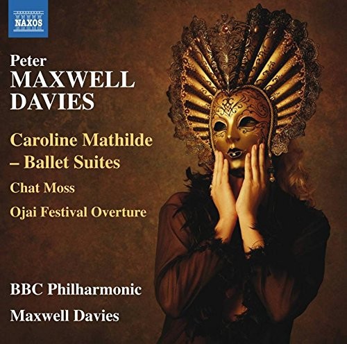 Caroline Mathilde: Ballet Suites / Chat Moss / Ojai Festival Overture