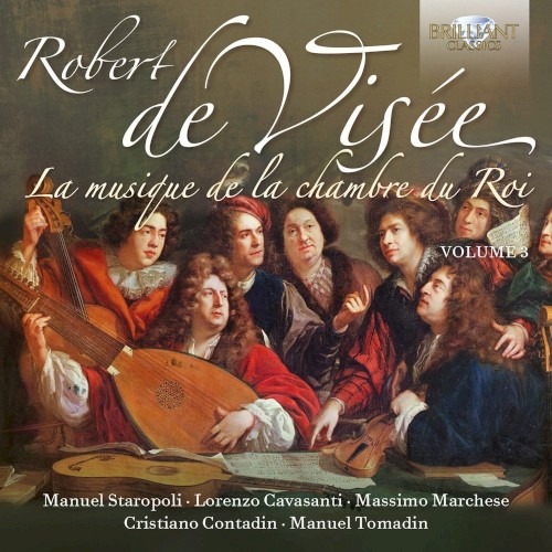 La Musique de la Chambre Du Roy Volume 3