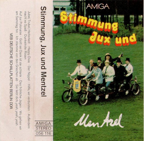 Stimmung, Jux und Mentzel