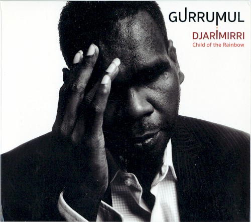 Djarimirri: Child of the Rainbow