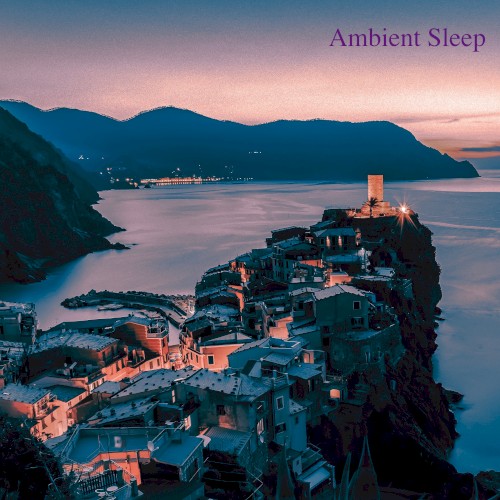 Ambient Sleep