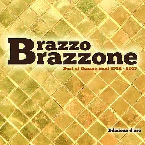 Best of Brazzo anni 1922 - 2013