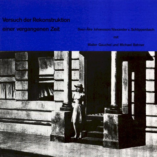 Versuch der Rekonstruktion einer vergangenen Zeit / II