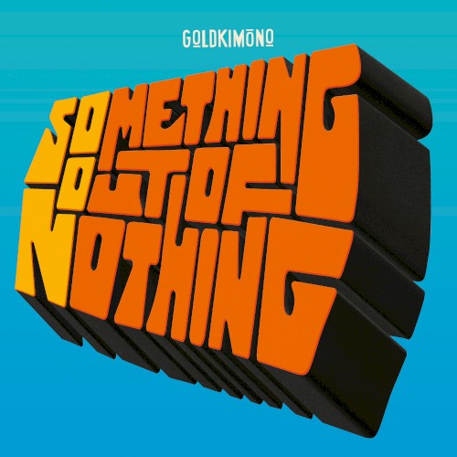 Something Out of Nothing