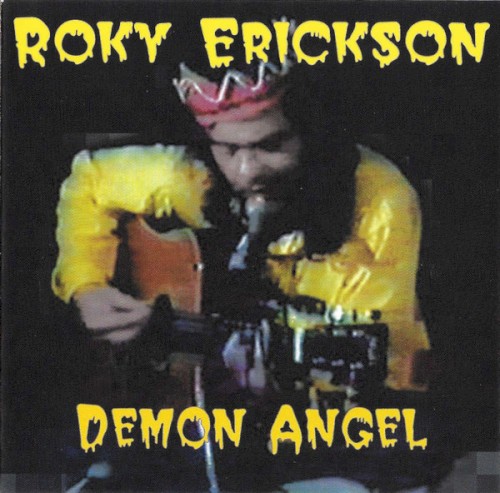 Demon Angel: A Day and Night With Roky Erickson