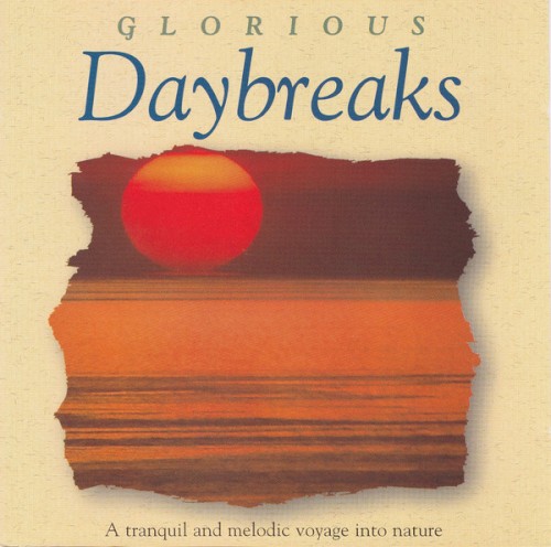 Glorious Daybreaks