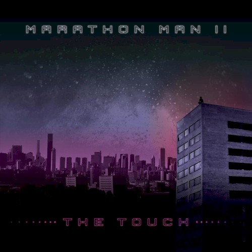 Marathon Man II: The Touch