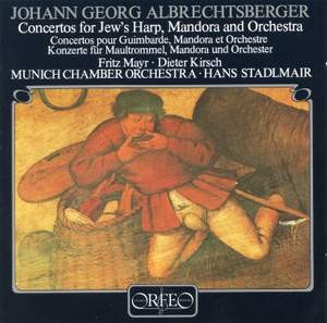 Concertos for Jew's Harp, Mandora and Orchestra