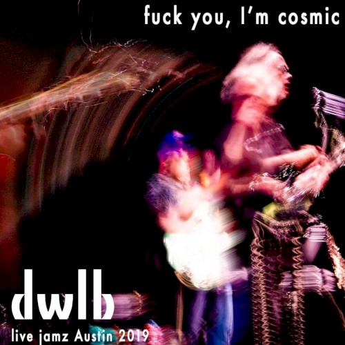 Fuck You, I'm Cosmic