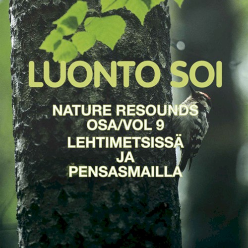 Nature Resounds vol 9 - In Leafy Groves and Glades