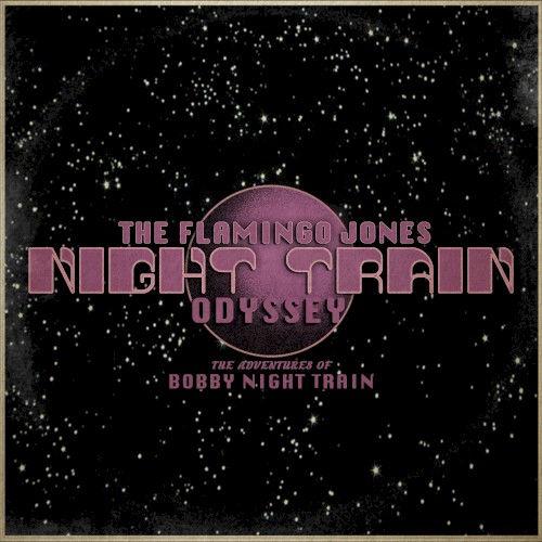 Night Train Odyssey: The Adventures of Bobby Night Train
