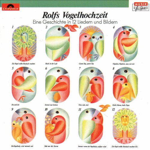Rolfs Vogelhochzeit: Eine Geschichte in 12 Liedern und Bildern
