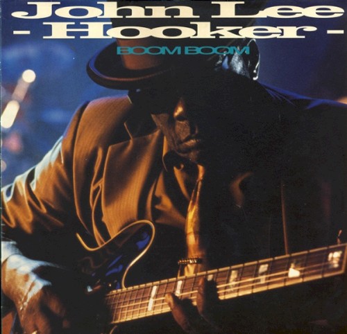 John Lee Hooker &ndash; Boom Boom
