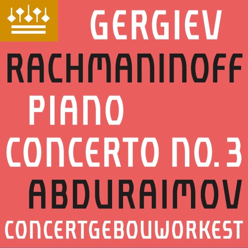 Rachmaninoff: Piano Concerto no. 3