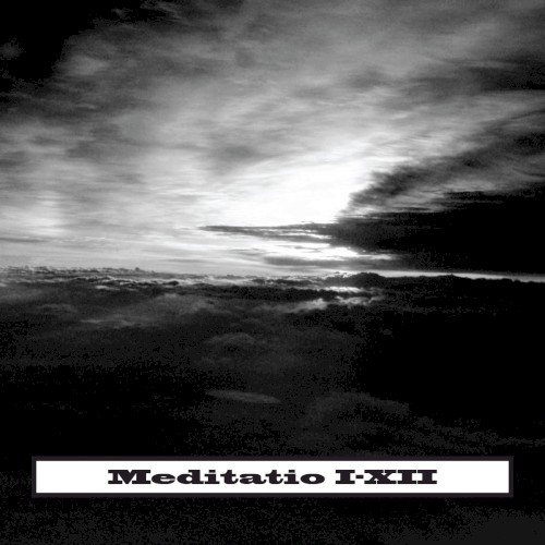 Meditatio I-XII
