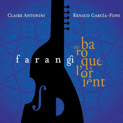 Farangi (Du baroque à l’Orient)