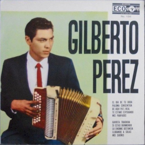 Gilberto Perez y Su Conjunto