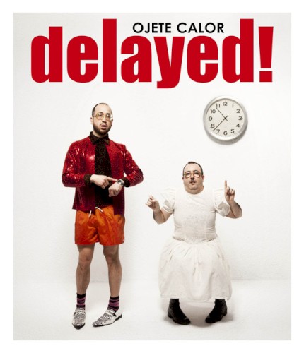 Delayed!