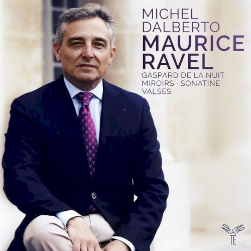 Gaspard de la nuit / Miroirs / Sonatine / Valses