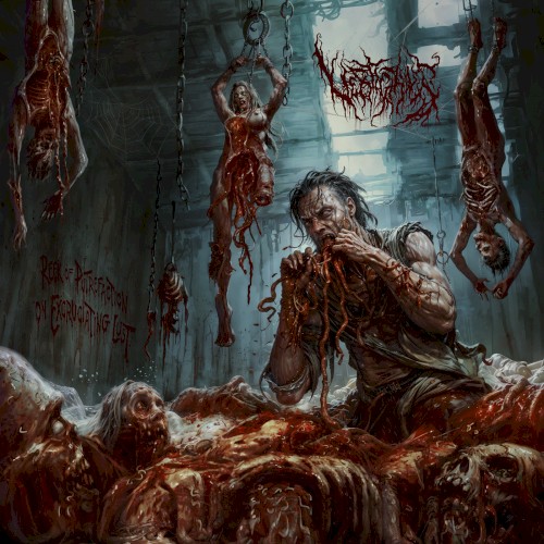 Reek of Putrefaction on Excruciating Lust