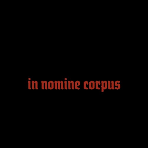 In Nomine Corpus