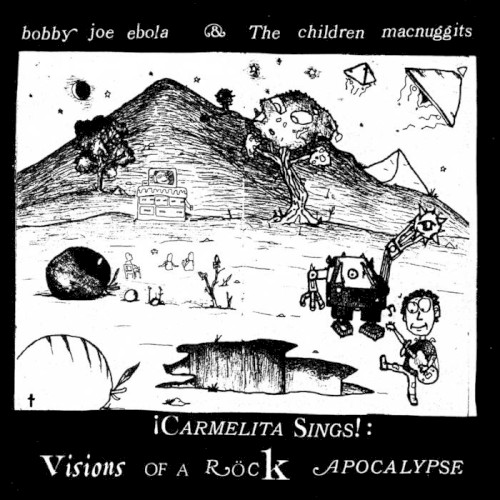 Carmelita Sings!: Visions of a Rock Apocalypse