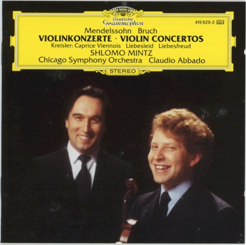 Mendelssohn, Bruch: Violinkonzerte / Kreisler: Caprice viennois / Liebesleid / Liebesfreud