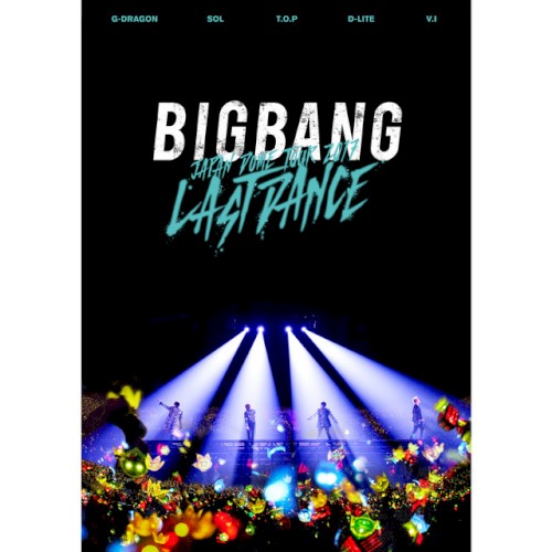 BIGBANG JAPAN DOME TOUR 2017 -LAST DANCE-