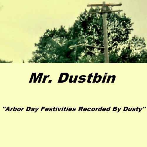 Arbor Day Festivities Recorded by Dusty