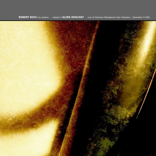 Live Archive, Volume 4 - Alien Zoology: Live at Morrison Planetarium, San Francisco, December 9, 2001