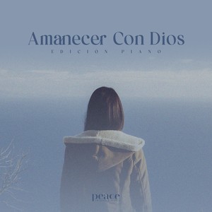 Amanecer con Dios: Edición piano