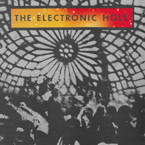 The Electronic Hole