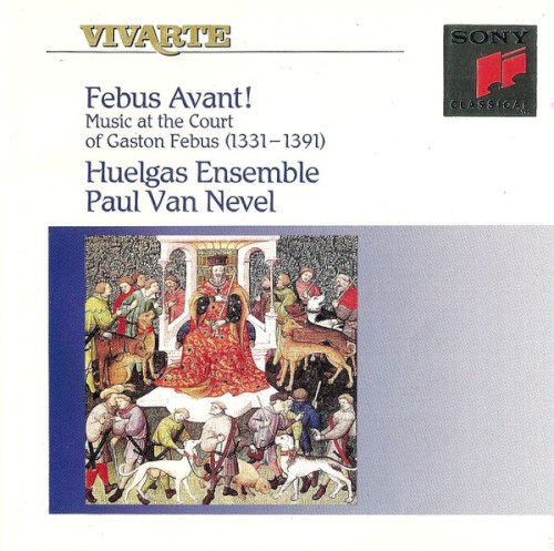 Febus Avant! Music at the Court of Gaston Febus (1331-1391)