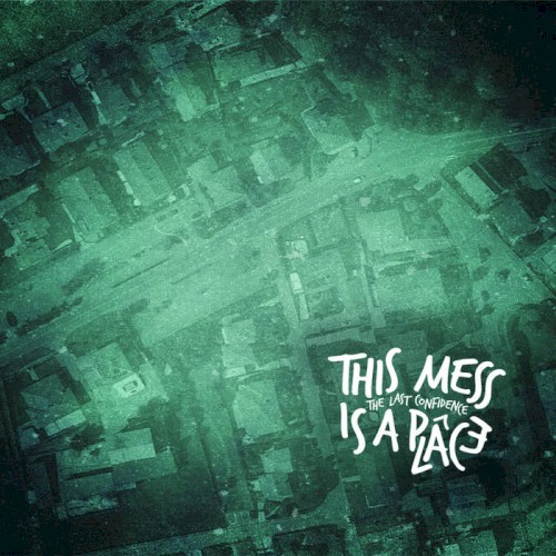 This Mess Is a Place
