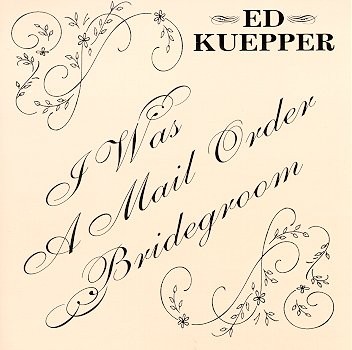 I Was a Mail Order Bridegroom