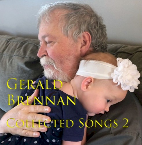 Gerald Brennan - Collected Songs 2