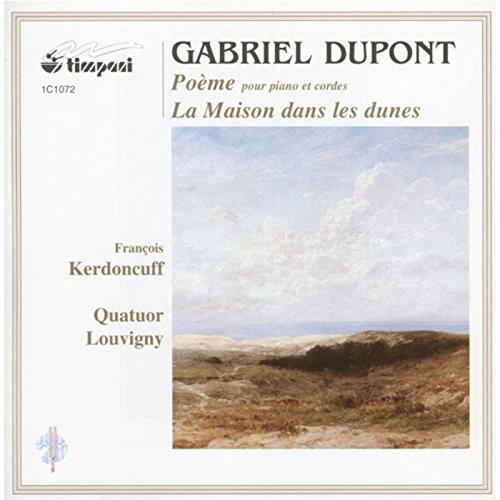 Poème pour piano et cordes / La Maison dans les dunes