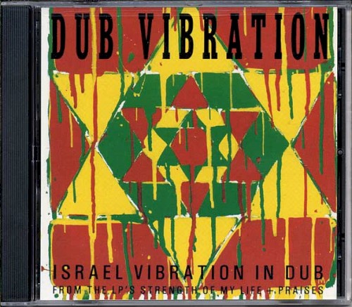 Dub Vibration: Israel Vibration in Dub