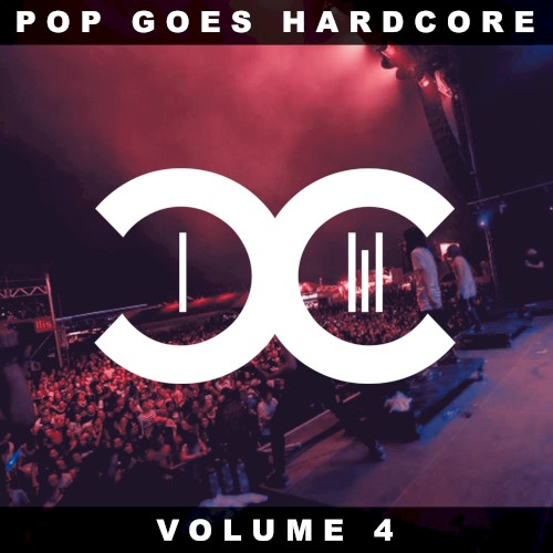 Pop Goes Hardcore, Volume 4