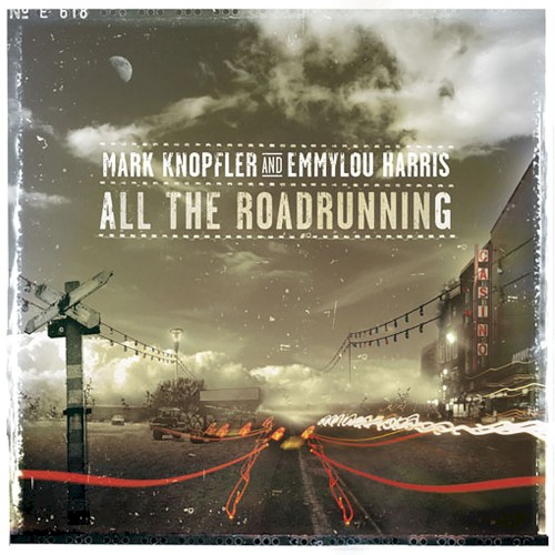 Mark Knopfler &ndash; All the Roadrunning